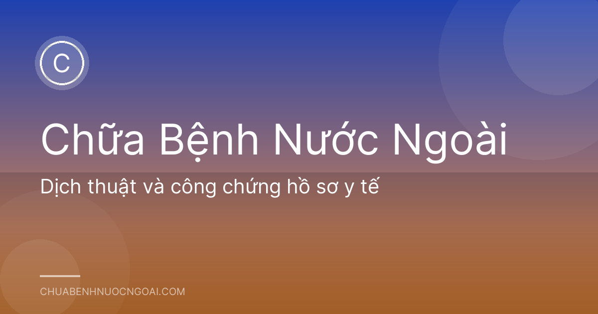 Dịch thuật và công chứng hồ sơ y tế