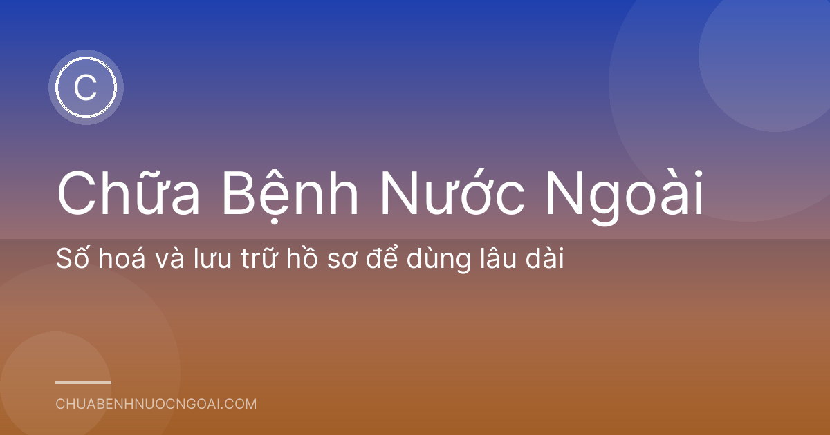 Số hoá và lưu trữ hồ sơ để dùng lâu dài
